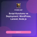 19-script-kurulumu-ve-deployment-wordpress-laravel-nodejs.webp 19-script-kurulumu-ve-deployment-wordpress-laravel-nodejs.webp