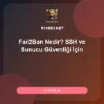 13-fail2ban-nedir-ssh-ve-sunucu-guvenligi-icin-temel-kurulum-mantigi.webp