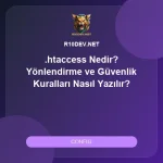 17-htaccess-nedir-yonlendirme-ve-guvenlik-kurallari-nasil-yazilir.webp