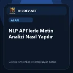 07-nlp-apilerle-metin-analizi-nasl-yaplr.webp