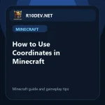 03-how-to-use-coordinates-in-minecraft.webp 03-how-to-use-coordinates-in-minecraft.webp