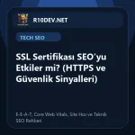 07-ssl-sertifikas-seoyu-etkiler-mi-https-ve-guvenlik-sinyalleri.webp