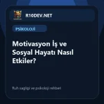 28-motivasyon-is-ve-sosyal-hayat-nasl-etkiler.webp