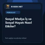 43-sosyal-medya-is-ve-sosyal-hayat-nasl-etkiler.webp
