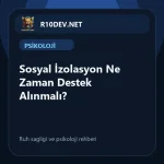 34-sosyal-izolasyon-ne-zaman-destek-alnmal.webp